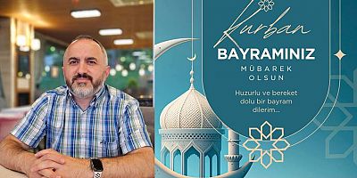 Şenol Akpınar'dan Kurban Bayramı mesajı