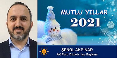 ŞENOL AKPINAR'DAN YENİ YIL KUTLAMASI