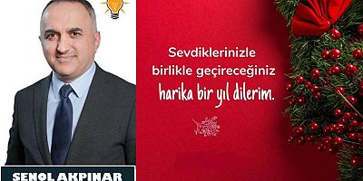 Şenol Akpınar'dan yeni yıl mesajı