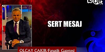 SERT MESAJ