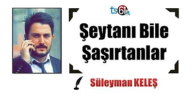 Şeytanı Bile Şaşırtanlar
