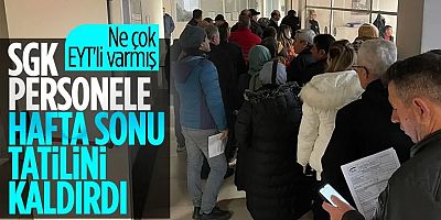 SGK Cumartesi Günü De Çalışacak