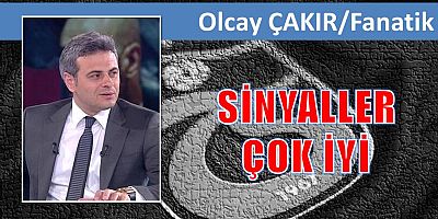 SİNYALLER ÇOK İYİ