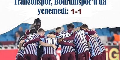 Sipay Bodrum FK 1-1 Trabzonspor