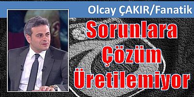 Sorunlara Çözüm Üretilemiyor