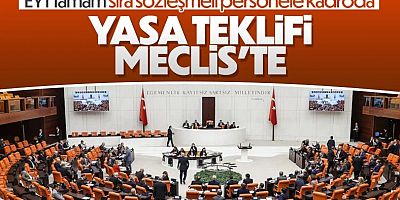 Sözleşmeli Personele Kadro Teklifi Meclis'te