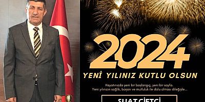 Suat Çiftçi'den yeni yıl mesajı...