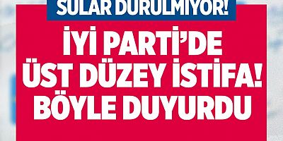 Sular durulmuyor! Kürşad Zorlu, İYİ Parti'den istifa etti!