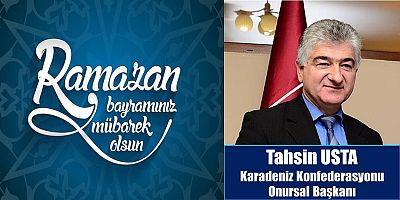Tahsin Usta'dan Bayram Mesajı