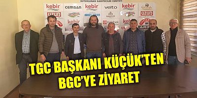 TGC Başkanı Küçük’ten BGC’ye Ziyaret