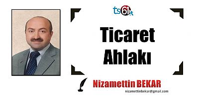 Ticaret Ahlakı
