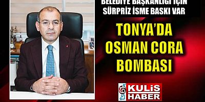 Tonya’da Osman Cora bombası