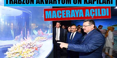 Trabzon Akvaryum’a Görkemli Açılış!