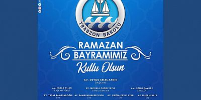 Trabzon Barosu Ramazan Bayramı Mesajı