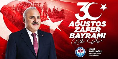 Trabzon Büyükşehir Belediyesi 30 Ağustos Zafer Bayramı Mesajı