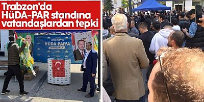 Trabzon’da HÜDA-PAR gerginliği