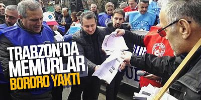 TRABZON’DA MEMURLAR BORDRO YAKTI