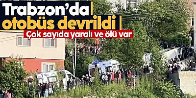 Trabzon'da otobüs devrildi: Çok sayıda yaralı var