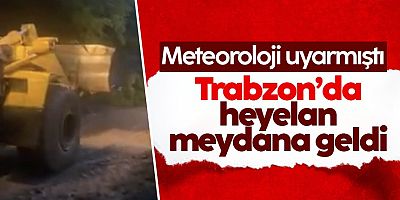 Trabzon'da sağanak yağış hayatı felç etti: Heyelan meydana geldi