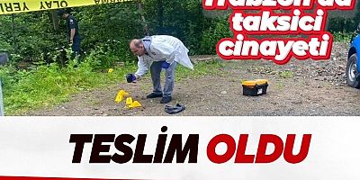 Trabzon'daki cinayette flaş gelişme: Teslim oldu