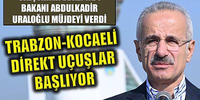 Trabzon ile Kocaeli arasında direk uçuşlar 9 Ağustos itibariyle başlıyor