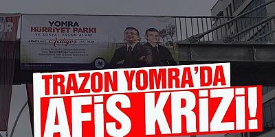 Trabzon Yomra'da Afiş Krizi!