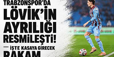 Trabzonspor’da Lövik'in ayrılığı resmileşti!