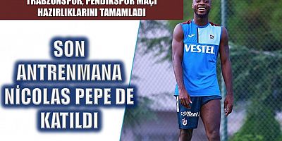 Trabzonspor’da Nicolas Pepe sevinci