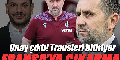 Trabzonspor'da transfer için rota Fransa