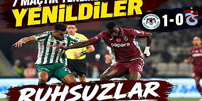 Trabzonspor deplasmanda Konyaspor'a mağlup oldu