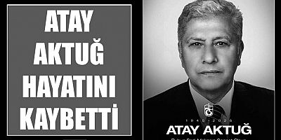 Trabzonspor eski başkanı Atay Aktuğ hayatını kaybetti
