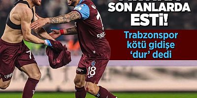 Trabzonspor kötü gidişe 'dur' dedi!