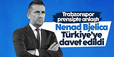 Trabzonspor Nenad Bjelica ile prensipte anlaştı