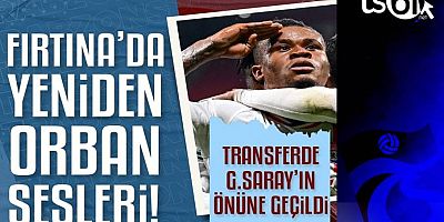 Trabzonspor Orban transferinde şanslı