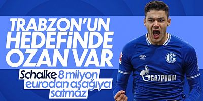 Trabzonspor, Ozan Kabak'ın Peşinde