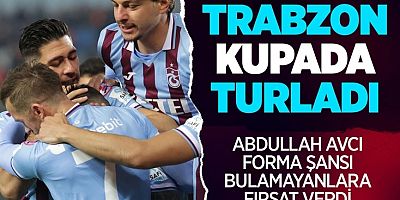 Trabzonspor, Türkiye Kupası'nda Çorumspor'u eledi