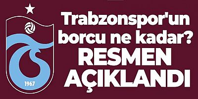 Trabzonspor’un borcu açıklandı: 5.027 milyar TL