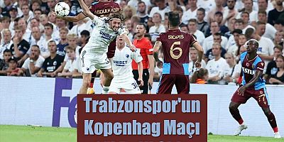 Trabzonspor'un Kopenhag Maçı 11'i Belli Oldu