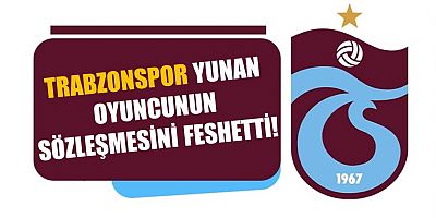 TrabzonsporTaxiarchis Fountas'ın sözleşmesini karşılıklı olarak feshetti!