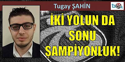 Tugay Şahin'in Maç Yazısı