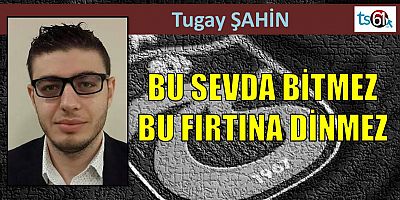 Tugay Şahin'in maç yazısı...