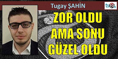 Tugay Şahin'in maç yazısı...