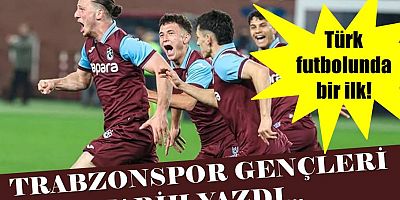 Türk futbolunda bir ilk! Trabzonspor gençleri tarih yazdı...