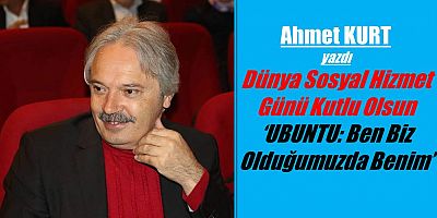 ‘UBUNTU: Ben Biz Olduğumuzda Benim’