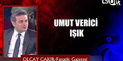 UMUT VERİCİ IŞIK