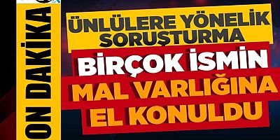 Ünlülere yönelik uyuşturucu soruşturması!