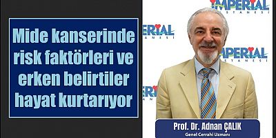 Uzman doktor mide kanseri konusunda uyardı