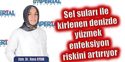Uzman doktordan denizde risk uyarısı