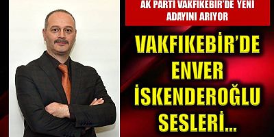 Vakfıkebir’de Enver İskenderoğlu sesleri…