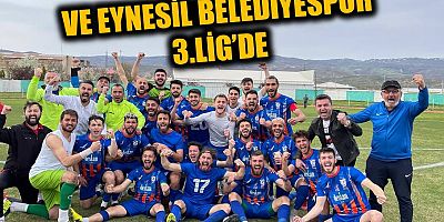 Ve Eynesil Belediyespor 3.Lig’de